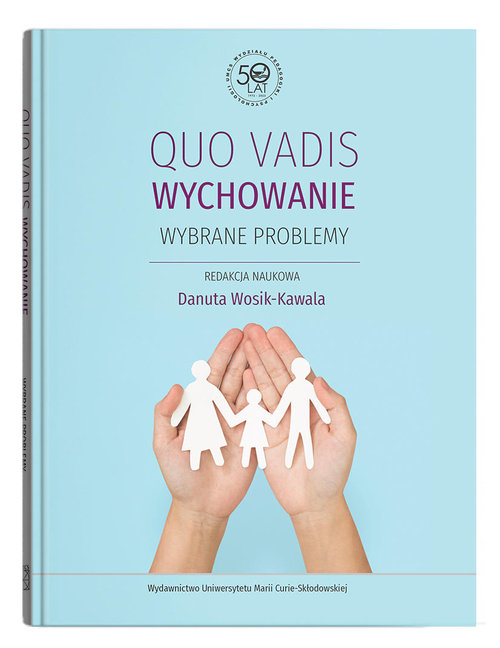 Qou vadis wychowanie.