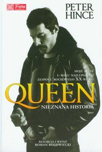 Queen. Nieznana historia