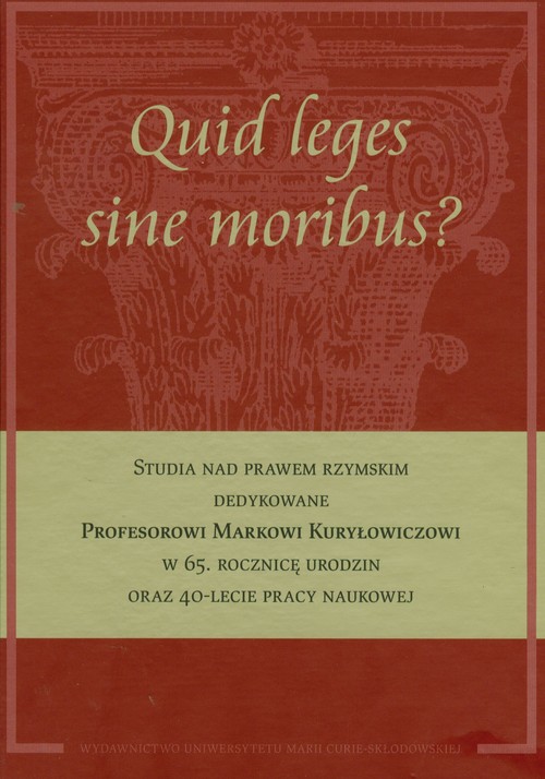Quid leges sine moribus