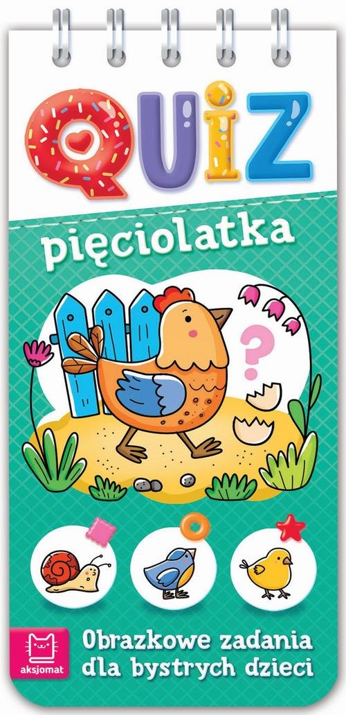 Quiz pięciolatka Obrazkowe zadania dla bystrych dzieci