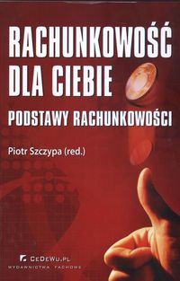 Rachunkowość dla ciebie podstawy rachunkowość