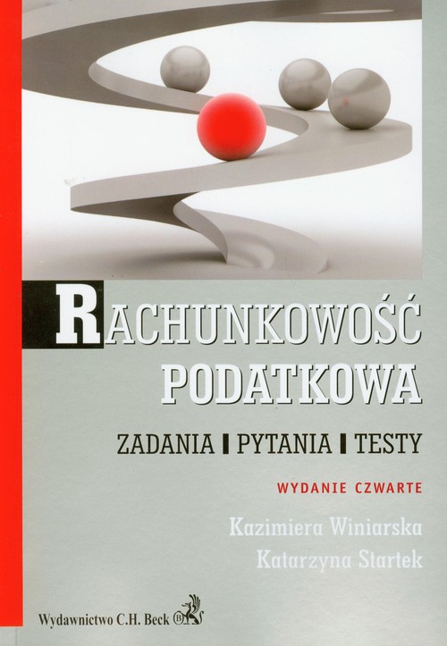 Rachunkowość podatkowe. Zadania, pytania, testy