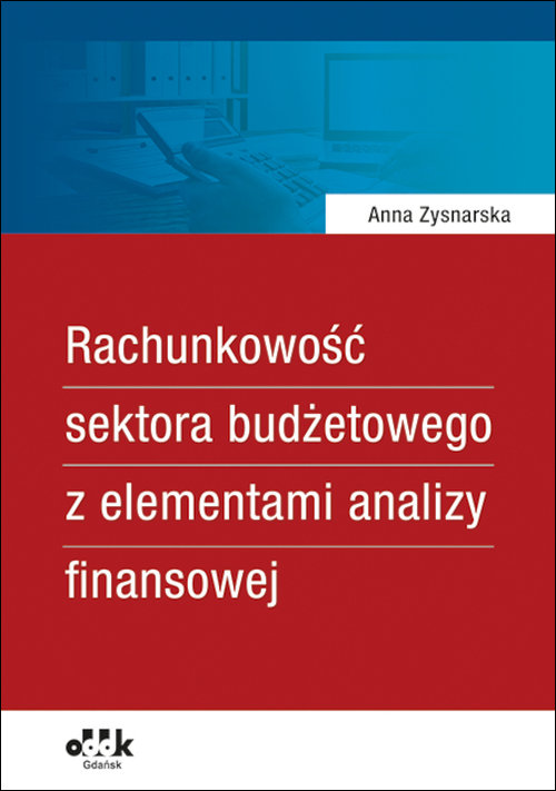 Rachunkowość sektora budżetowego z elementami analizy finansowej
