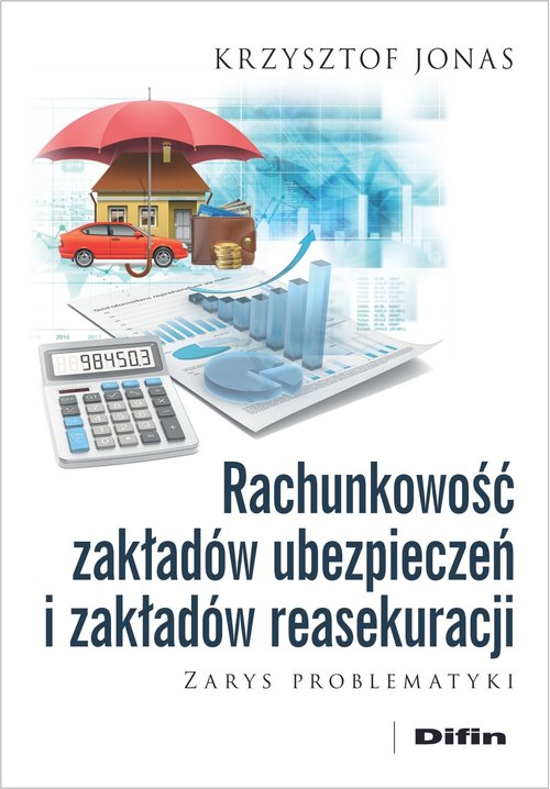 Rachunkowość zakładów ubezpieczeń i zakładów reasekuracji