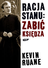 Racja stanu: zabić księdza