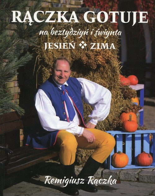 Rączka gotuje na beztydziyń i świynta