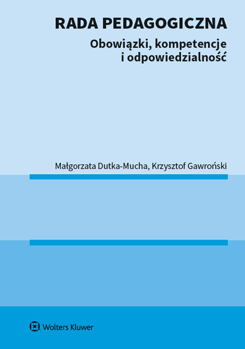 Rada pedagogiczna Obowiązki kompetencje i odpowiedzialność