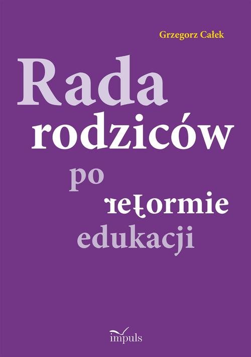 Rada rodziców po reformie edukacji