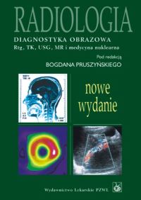 Radiologia. Diagnostyka obrazowa