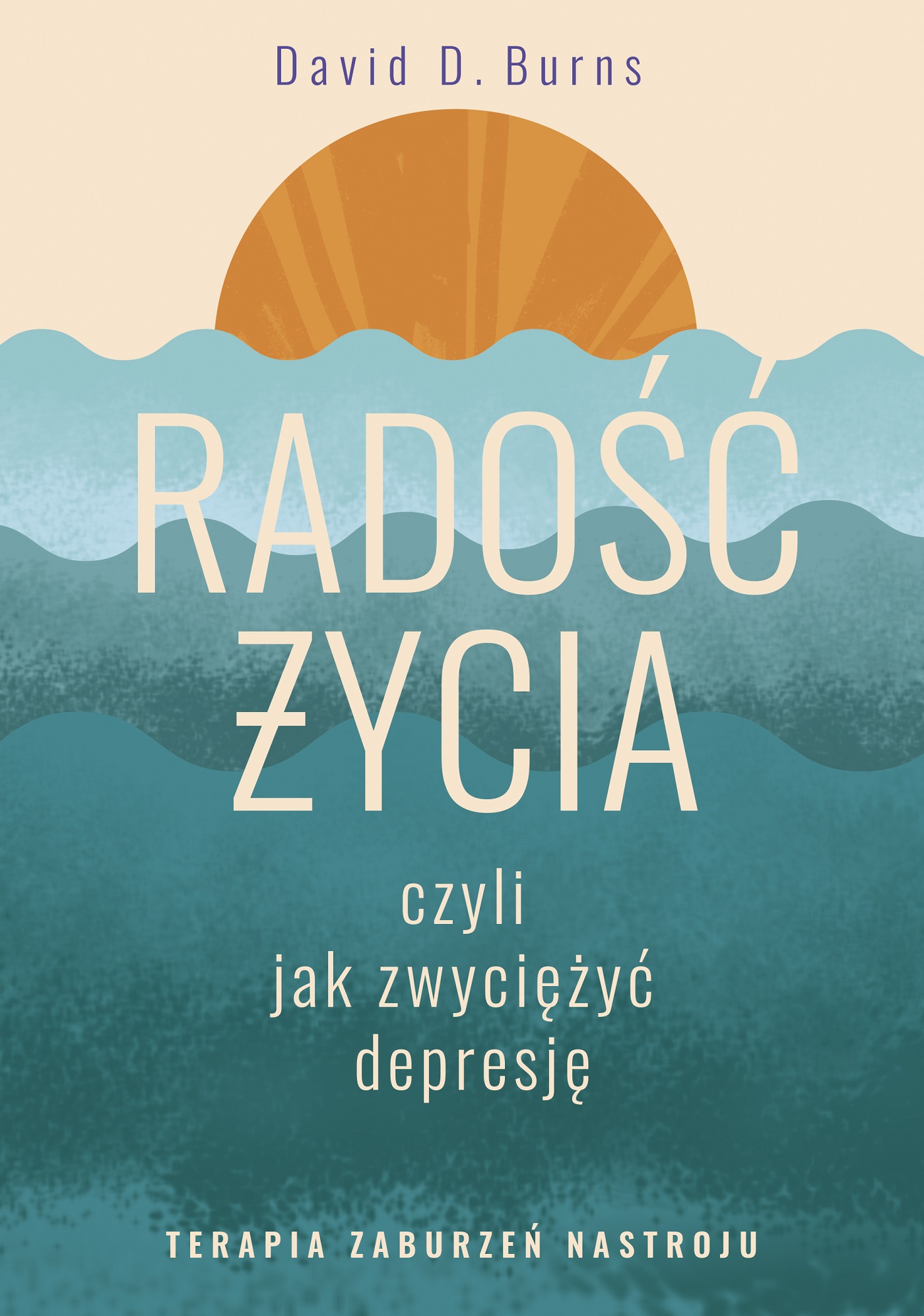 Radość życia, czyli jak zwyciężyć depresję.