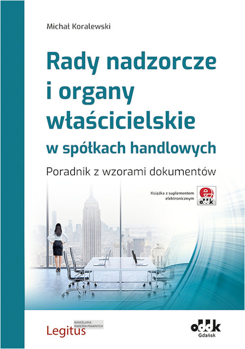 Rady nadzorcze i organy właścicielskie w spółkach handlowych