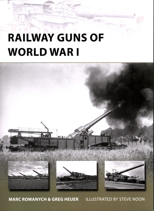 Railway Guns of World War I New Vanguard 249