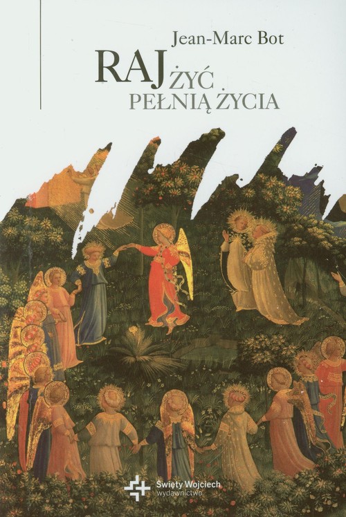 Raj - żyć pełnią życia