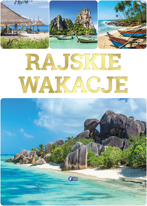 Rajskie wakacje