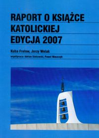 Raport o książce katolickiej edycja 2007