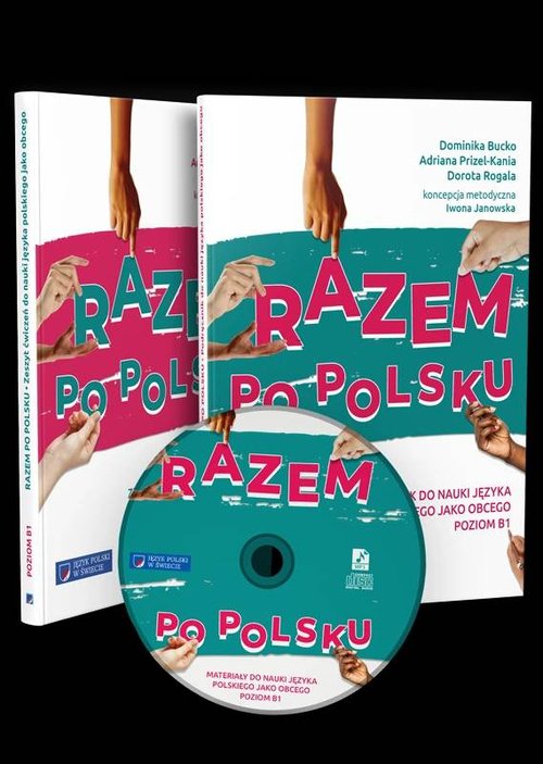 Razem po polsku Podręcznik do nauki języka polskiego jako obcego Poziom B1 z płytą CD