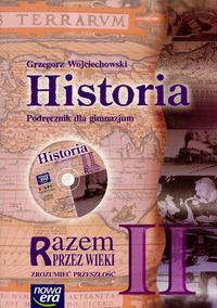 Razem przez wieki Zrozumieć przeszłość 2 Podręcznik z płytą CD