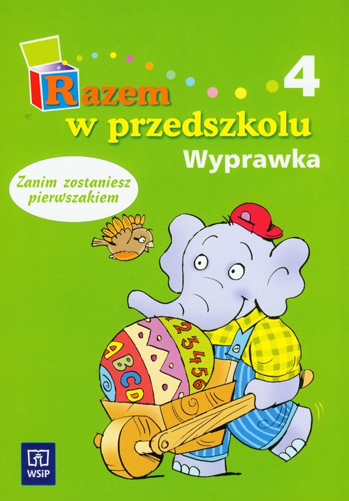 Razem w przedszkolu. Wyprawka pięciolatka. Pięciolatki. Materiały pomocnicze. Część 4 - edukacja przedszkolna