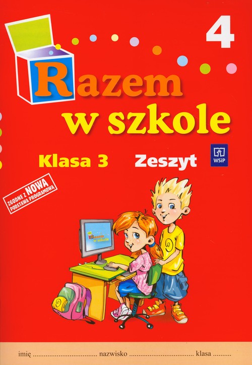 Razem w szkole. Klasa 3. Zeszyt. Część 4 - szkoła podstawowa