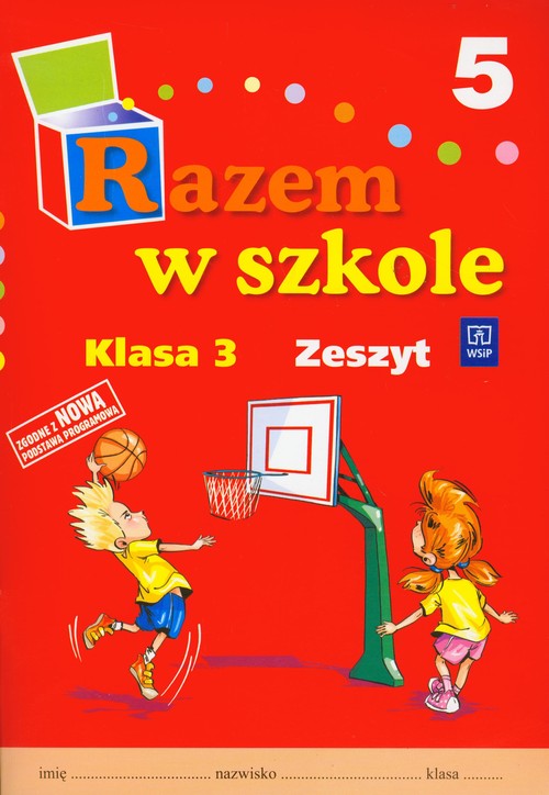Razem w szkole 3 Zeszyt część 5