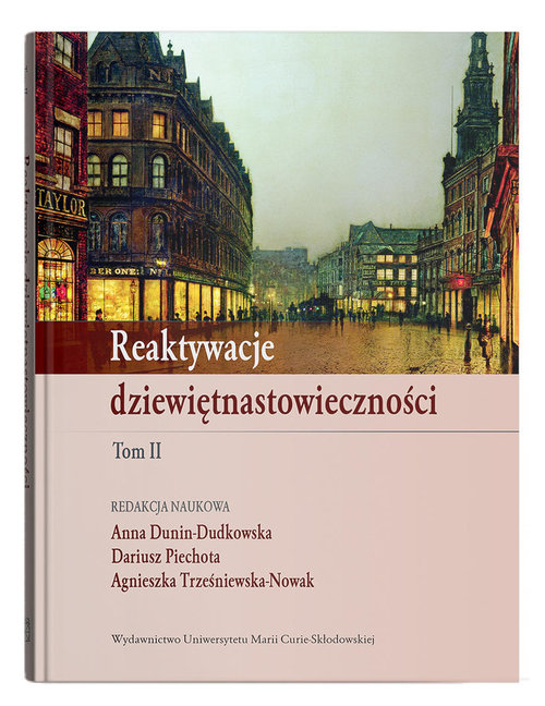 Reaktywacje dziewiętnastowieczności Tom 2