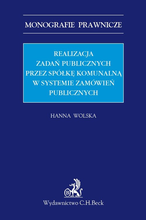 Realizacja zadań publicznych przez spółkę komunalną w systemie zamówień publicznych