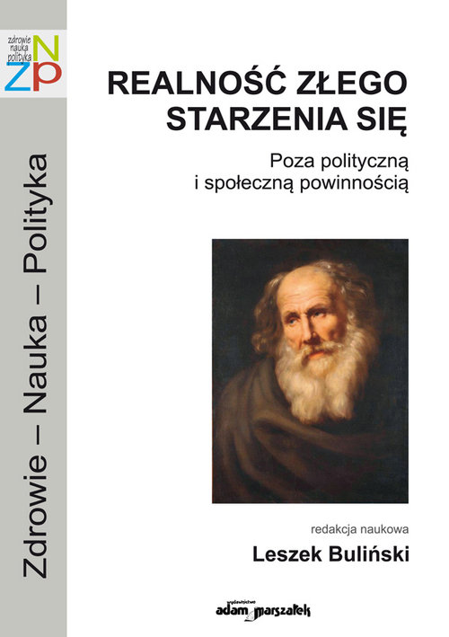 Realność złego starzenia się