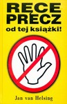 RĘCE PRECZ OD TEJ KSIĄŻKI TW