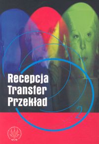 Recepcja Transfer Przekład Tom 2