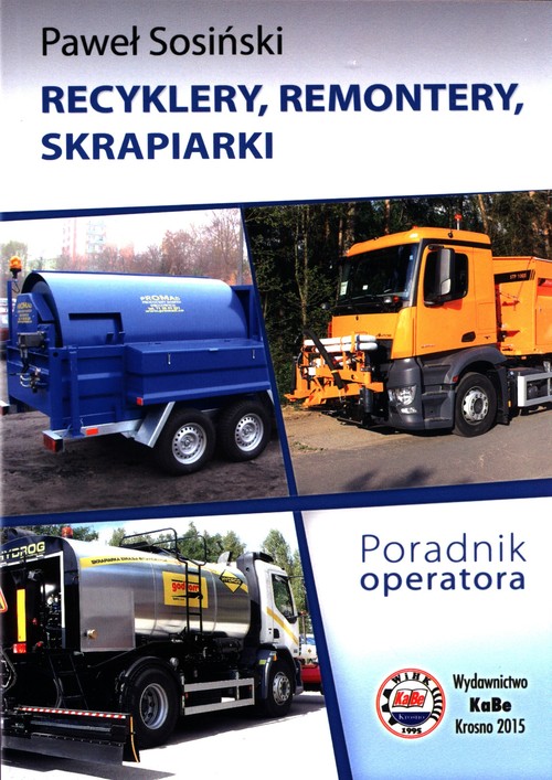 Recyklery remontery skrapiarki Poradnik operat