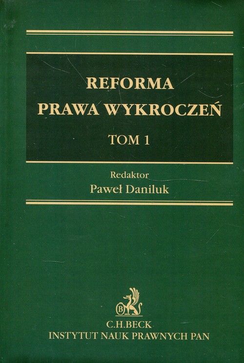 Reforma prawa wykroczeń Tom 1