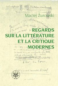 Regards sur la litterature et la critique modernes
