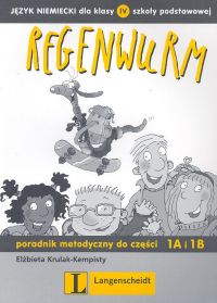 Regenwurm 1A/1B Poradnik metodyczny Język niemiecki dla kl.4