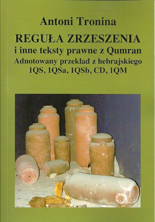 Reguła zrzeszenia i inne teksty prawne z Qumran