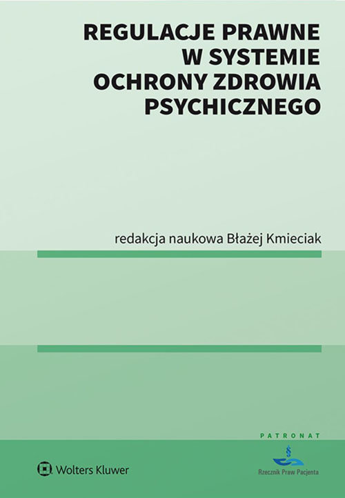 Regulacje prawne w systemie ochrony zdrowia psychicznego