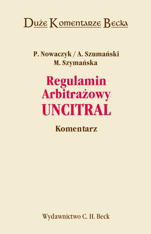 Regulamin Arbitrażowy UNICITRAL Komentarz