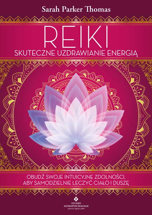 Reiki - skuteczne uzdrawianie energią