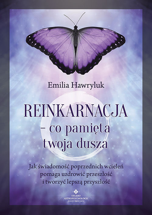 Reinkarnacja - co pamięta twoja dusza