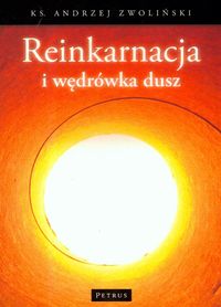 Reinkarnacja i wędrówka dusz