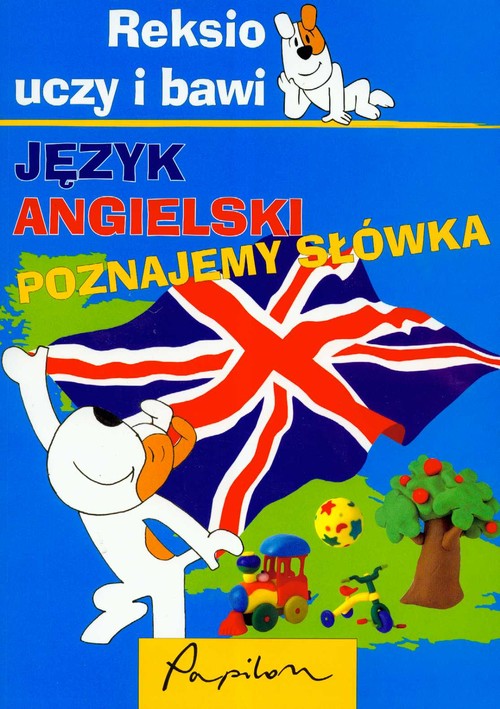 Reksio uczy i bawi. Język angielski poznajemy słówka