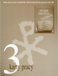 Religia 3 Świadek Chrystusa w rodzinie Karty pracy