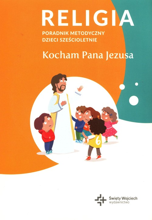 Religia Poradnik metodyczny Kocham Pana Jezusa