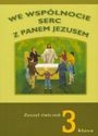 Religia SP KL 3. Ćwiczenia. We wspólnocie serc z Panem Jezusem