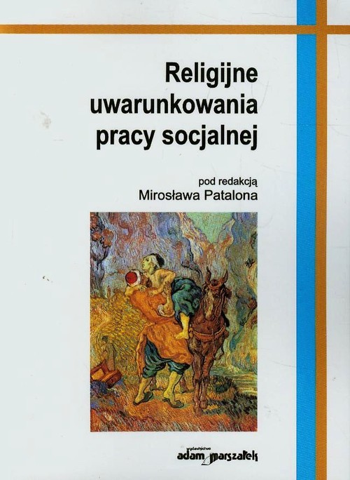 Religijne uwarunkowania pracy socjalnej