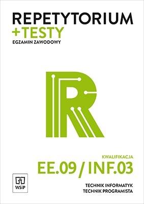 Repetytorium i testy egzaminacyjne Technik informatyk/technik programista Kwalifikacja EE.09/INF.03