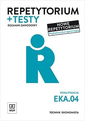 Repetytorium i testy Technik ekonomista EKA.04 Egzamin zawodowy