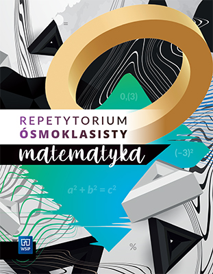Repetytorium ósmoklasisty Matematyka