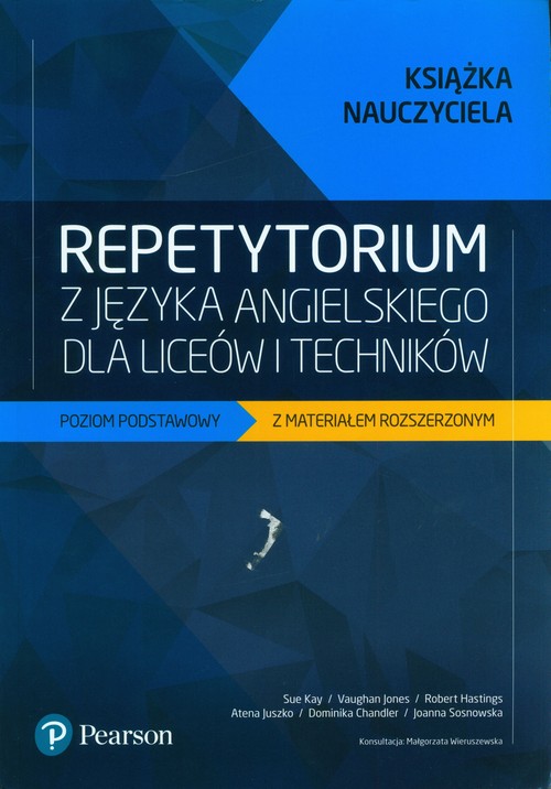 Repetytorium z języka angielskiego Książka nauczyciela Poziom podstawowy z materiałem rozszerzonym