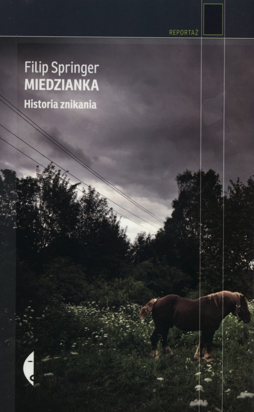 Reportaż. Miedzianka. Historia znikania
