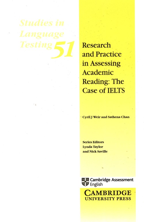 Research and Practice in Assessing Academic Reading: The Case of IELTS